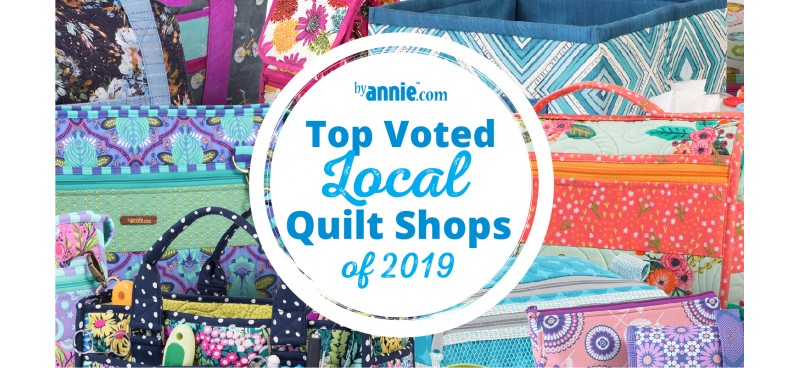 2019 Top Voted Local Quilt Shops